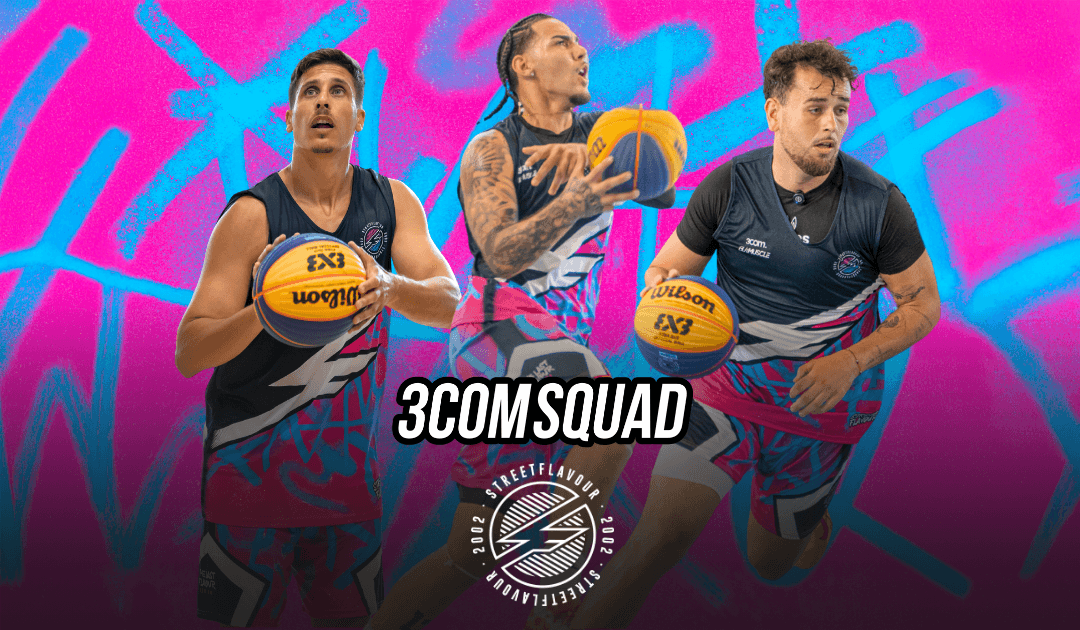 3COM Squad amplía su universo deportivo con la nueva sección de baloncesto: StreetFlavour